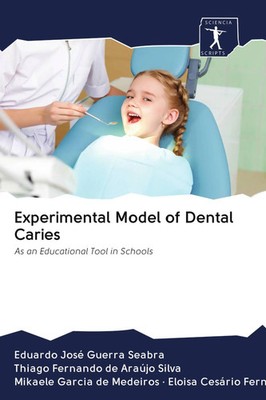 Eduardo José Guerra Seabra (u. a.) | Experimental Model of Dental Caries | Buch