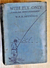 With Fly Only by WFR Reynolds 1st edition 1928 FREEPOST