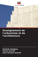 Enseignement De L'urbanisme Et De L'architecture, Shahide Dehghan