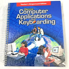Glencoe Computer Applications & Keyboarding T...