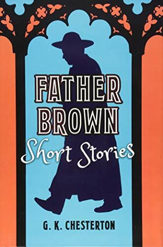 Father Brown Short Stories By G. K. Chesterton