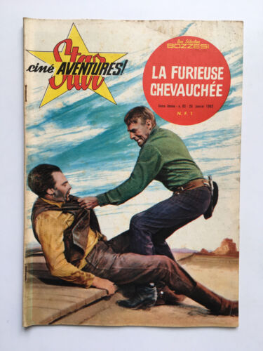 STAR CINE AVENTURES N°83 .... JANVIER 1962 / LA FURIEUSE CHEVAUCHEE  - Picture 1 of 2