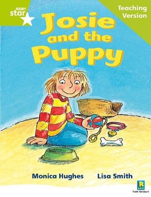 Rigby Star Phonic Guided Reading Green Level: Josie and the Puppy Teaching Versi