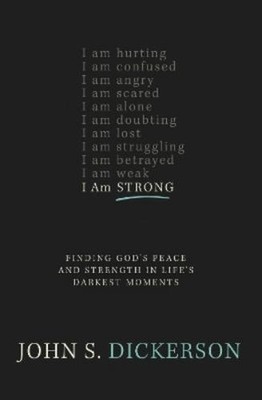 John S. Dickerson I Am Strong (Taschenbuch)