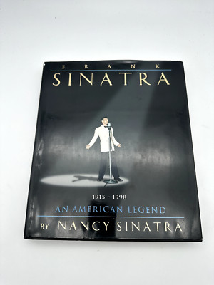 Frank Sinatra: An American Legend - Hardcover By Sinatra, Nancy