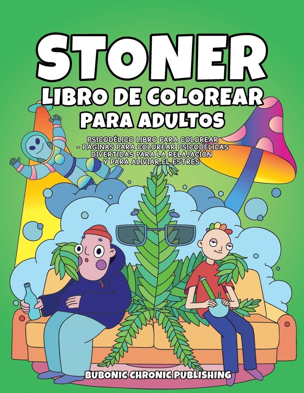 Thumbnail - Bubonic Chronic Publishing | Stoner Libro De Colorear Para Adultos |