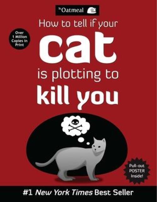 Thumbnail - How To Tell If Your Cat Is Plotting To Kill You | Matthew) Oatmeal
