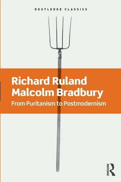 From Puritanism To Postmodernism A History Of American Literature Richard Ruland-image
