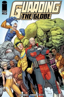 Guarding the Globe Volume 1 (Invincible) by Kirkman