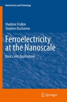 Ferroelectricity At The Nanoscale Basics And Applications Fridkin (U. A.) Buch