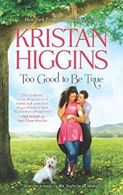 Too Good to Be True Mass Market Paperbound Kristan Higgins