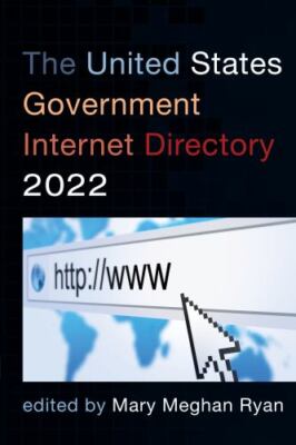 United States Government Internet Directory 2022, Paperback by Ryan, Mary Meg...