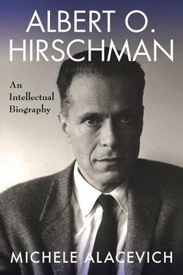 Albert O. Hirschman | Michele Alacevich | englisch