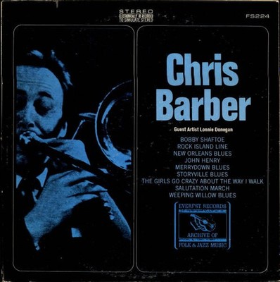 Chris Barber With Guest Artist Lonnie Donegan - Chris Barber With