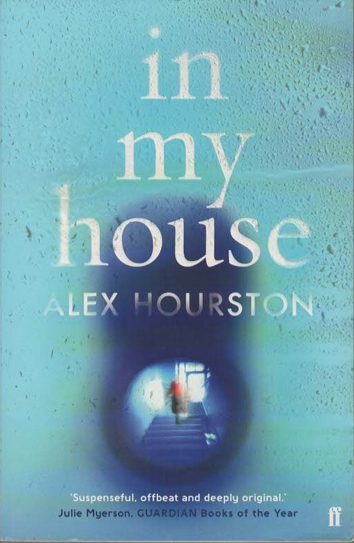 In My House - Alex Hourston - Faber & Faber - Good - Paperback