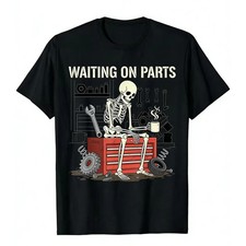 Waiting On Parts Skeleton Mechanic Funny Unis...