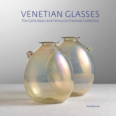 Venetian Glassworks | Carla Nasci - Ferruccio Franzoia Collection | Casagrande