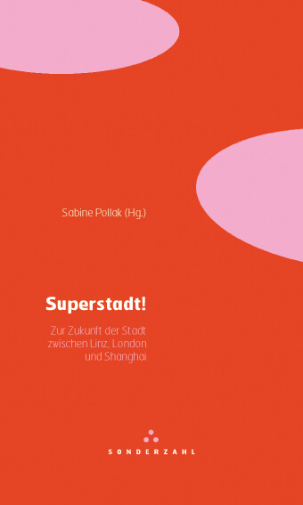 Thumbnail - Sabine Pollak / Superstadt