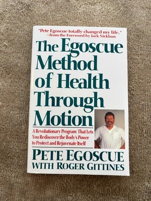 The Egoscue Method Of Health Through Motion Von Pete Egoscue NEU