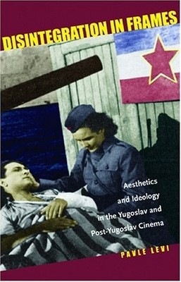 DISINTEGRATION IN FRAMES: AESTHETICS AND IDEOLOGY IN THE By Pavle Levi **Mint**