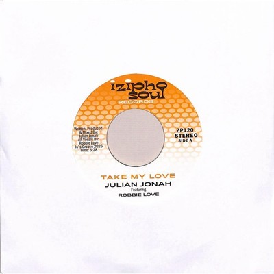 Julian Jonah ft. Robbie Love / Julian Jonah ft. Sugar Rainbow / TAKE MY LOVE / 
