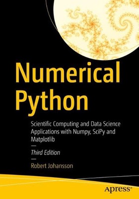 Numerische Python: Wissenschaftliches Rechnen und Data Science Anwendungen mit Numpy,