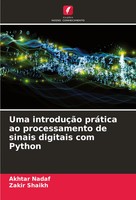 Akhtar Nadaf (U. A.) | Uma IntroduçãO PráTica Ao Processamento De Sinais...
