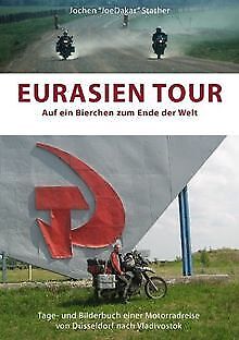Eurasien Tour: Auf ein Bierchen zum Ende der Welt v... | Buch | Zustand sehr gut - Bild 1 von 2