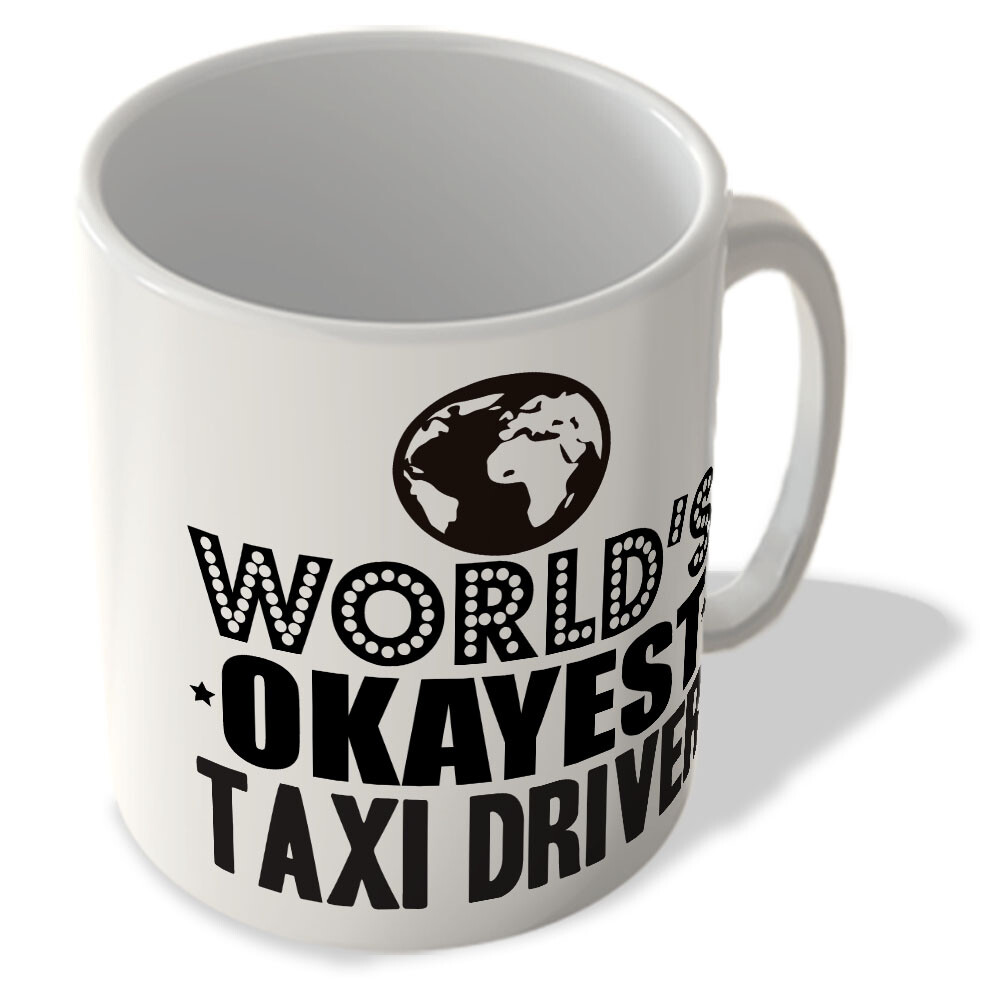 World's Okayest Taxi Driver - Mug