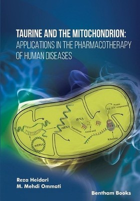Taurine and the Mitochondrion: Applications in the Pharmacotherapy of Human Dise