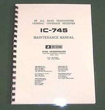 Icom IC-745 Service manual: With 12" X 33" Foldout Schematic Diagrams!