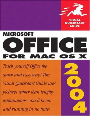 Microsoft Office 2004 for Mac OS X: Visual QuickStart Guide - Schwartz, Steve
