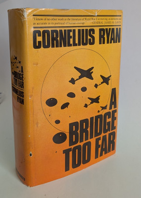 A Bridge Too Far by Cornelius Ryan (1974, Hardcover)
