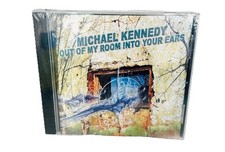Michael Kennedy- Out Of My Room Into Your Ears ( CD, Vintage)
