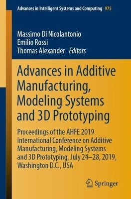 Advances in Additive Manufacturing, Modeling Systems and 3D P... - 9783030202156