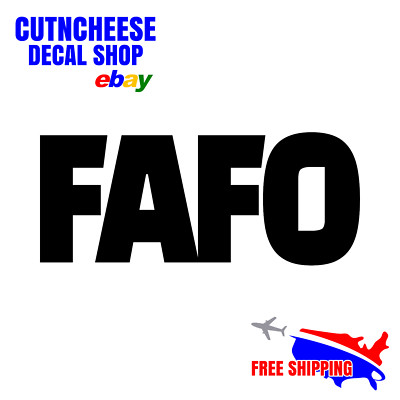 FAFO Sticker Custom Cut Vinyl Decals