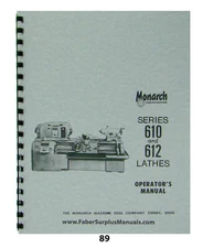 Monarch Lathe  Operators  Manual for Series 610 & 612  *89