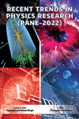 Ngangkham Nimai Singh (u. a.) | Recent Trends in Physics Research (PANE-2022)