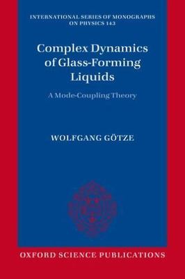 Complex Dynamics of Glass-Forming Liquids: A Mode-Coupling Theory (International