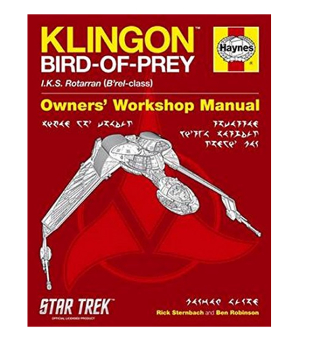 NEW Klingon Bird of Prey: IKS Rotarran Haynes Owners' Workshop Manual Hardback