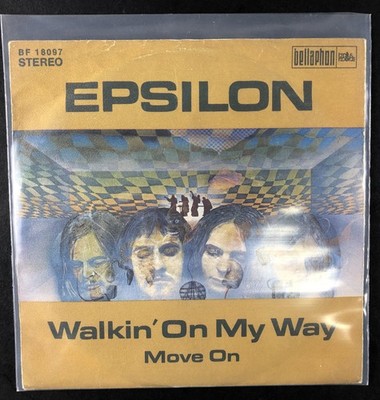 7'' Epsilon   Walkin' On My Way / Move - On  - 1972 Bacillus Records - Krautrock
