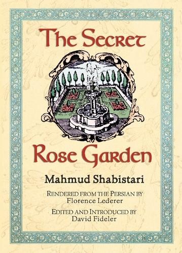 Mahmud Shabistari The Secret Rose Garden (Paperback)Another great item from Rarewaves USA | Free delivery!
