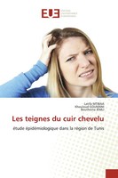 Les Teignes Du Cuir Chevelu éTude éPidéMiologique Dans La RéGion De Tunis Buch