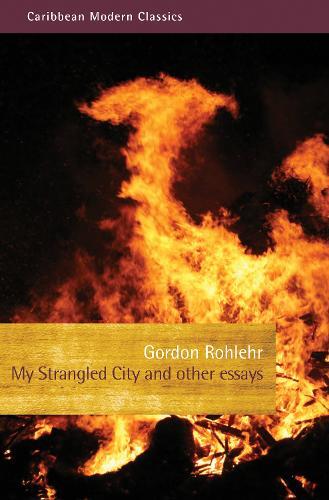 Thumbnail - Gordon Rohlehr My Strangled City (taschenbuch)