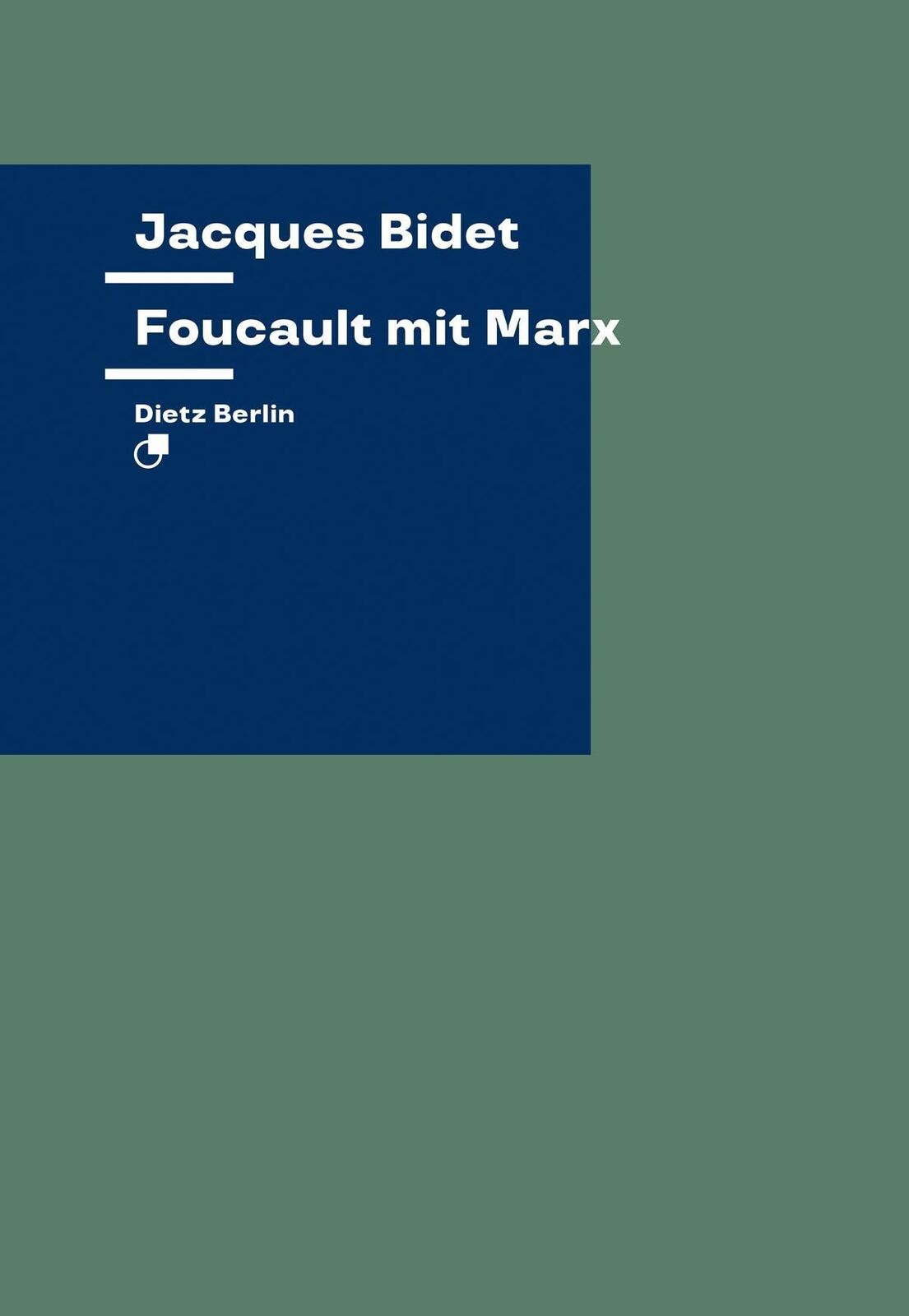 Thumbnail - Foucault Mit Marx | Jacques Bidet | Taschenbuch | Theorie (dietz