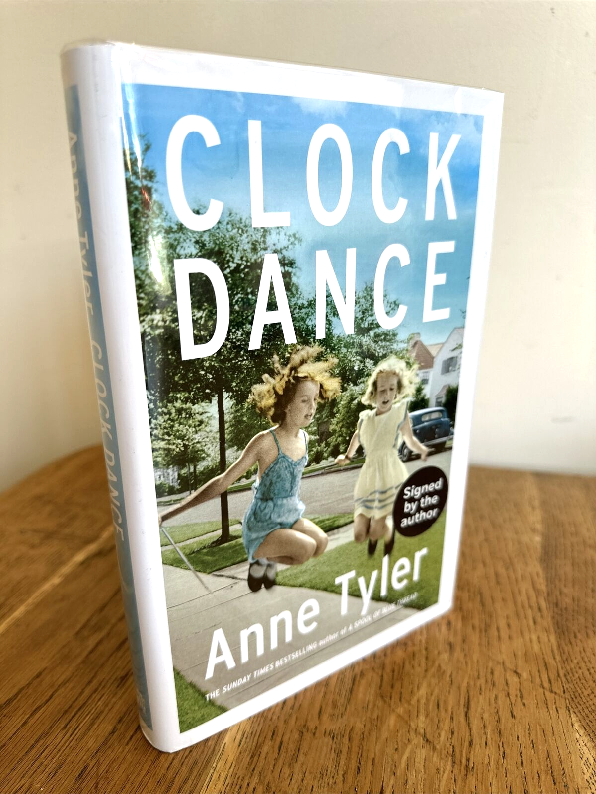 Clock Dance by Anne Tyler 2018 SIGNED UK 1st/1st HB Chatto & Windus