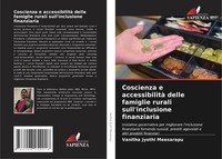 Coscienza E Accessibilità Delle Famiglie Rurali Sull'inclusione Finanziaria Buch