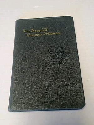 ''Four Thousand Questions and Answers'' Old and New Testament 1929  Vintage.   