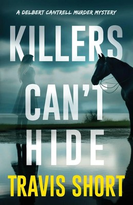 Travis Short | Killers Can't Hide | Taschenbuch | Englisch (2024) | A Novel