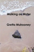 Gretta Mulrooney | Walking On Water | Taschenbuch | Englisch (2015) | [.]